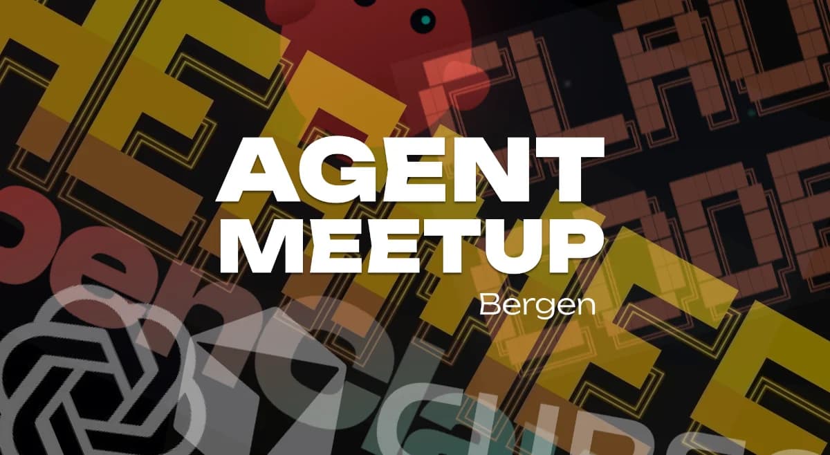 Agent Meetup Bergen